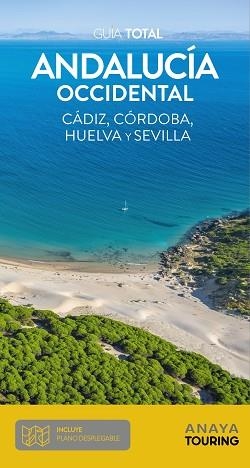 ANDALUCÍA OCCIDENTAL(GUIA TOTAL.EDICIÓN 2022) | 9788491584551 | ARJONA MOLINA,RAFAEL | Llibreria Geli - Llibreria Online de Girona - Comprar llibres en català i castellà