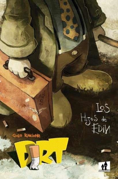 DIRT-1. LOS HIJOS DE EDIN | 9788893366519 | FUMMETI CRUDI | Llibreria Geli - Llibreria Online de Girona - Comprar llibres en català i castellà