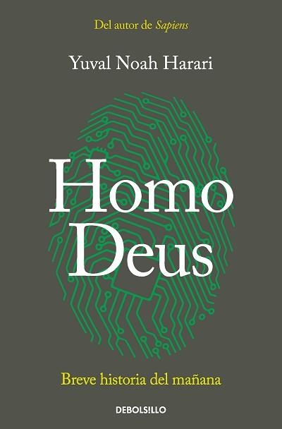 HOMO DEUS.BREVE HISTORIA DEL MAÑANA | 9788466362689 | NOAH HARARI,YUVAL  | Llibreria Geli - Llibreria Online de Girona - Comprar llibres en català i castellà