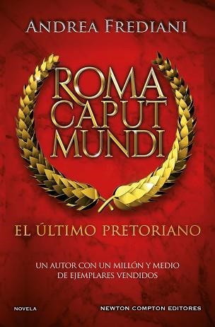 ROMA CAPUT MUNDI.EL ÚLTIMO PRETORIANO | 9788412614534 | FREDIANI,ANDREA | Llibreria Geli - Llibreria Online de Girona - Comprar llibres en català i castellà