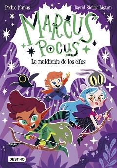 MARCUS POCUS-3.LA MALDICIÓN DE LOS ELFOS | 9788408266747 | MAÑAS,PEDRO/SIERRA LISTÓN,DAVID | Libreria Geli - Librería Online de Girona - Comprar libros en catalán y castellano