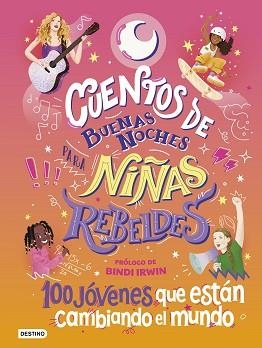 CUENTOS DE BUENAS NOCHES PARA NIÑAS REBELDES-4(100 JÓVENES QUE ESTÁN CAMBIANDO EL MUNDO) | 9788408267119 | FAVILLI,ELENA | Libreria Geli - Librería Online de Girona - Comprar libros en catalán y castellano