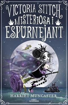 VICTORIA STITCH-3.MISTERIOSA I ESPURNEJANT | 9788418915413 | MUNCASTER,HARRIET | Libreria Geli - Librería Online de Girona - Comprar libros en catalán y castellano