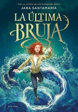 LA ÚLTIMA BRUJA | 9788418688805 | SANTAMARÍA,JARA | Llibreria Geli - Llibreria Online de Girona - Comprar llibres en català i castellà