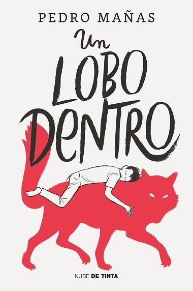 UN LOBO DENTRO | 9788418050381 | MAÑAS,PEDRO | Llibreria Geli - Llibreria Online de Girona - Comprar llibres en català i castellà