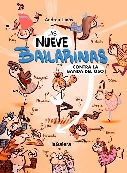 LAS NUEVE BAILARINAS-1.CONTRA LA BANDA DEL OSO | 9788424674489 | LLINÀS DURAN,ANDREU | Llibreria Geli - Llibreria Online de Girona - Comprar llibres en català i castellà