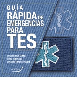 GUIA RÁPIDA DE EMERGENCIAS PARA TES | 9788418987915 | MIGUEL SALDAÑA,FERNANDO/JUSTO MORATO,SANDRA | Llibreria Geli - Llibreria Online de Girona - Comprar llibres en català i castellà