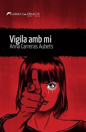 VIGILA AMB MÍ | 9788419415073 | CARRERAS,ANNA | Llibreria Geli - Llibreria Online de Girona - Comprar llibres en català i castellà