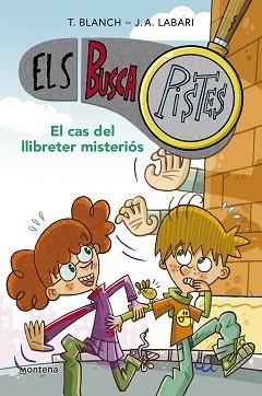 ELS BUSCAPISTES-2.EL CAS DEL LLIBRETER MISTERIÓS  | 9788419241566 | BLANCH,TERESA/LABARI,JOSÉ ÁNGEL | Llibreria Geli - Llibreria Online de Girona - Comprar llibres en català i castellà