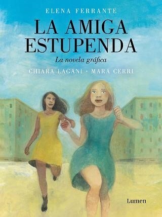 LA AMIGA ESTUPENDA(LA NOVELA GRÁFICA) | 9788426424594 | CERRI,MARA/LAGANI,CHIARA | Llibreria Geli - Llibreria Online de Girona - Comprar llibres en català i castellà