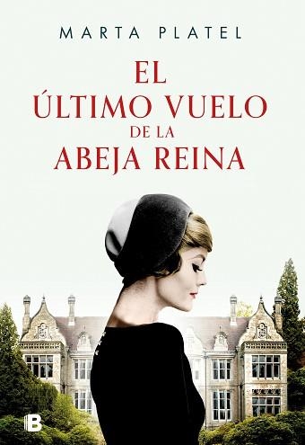 EL ÚLTIMO VUELO DE LA ABEJA REINA | 9788466673440 | PLATEL,MARTA | Llibreria Geli - Llibreria Online de Girona - Comprar llibres en català i castellà