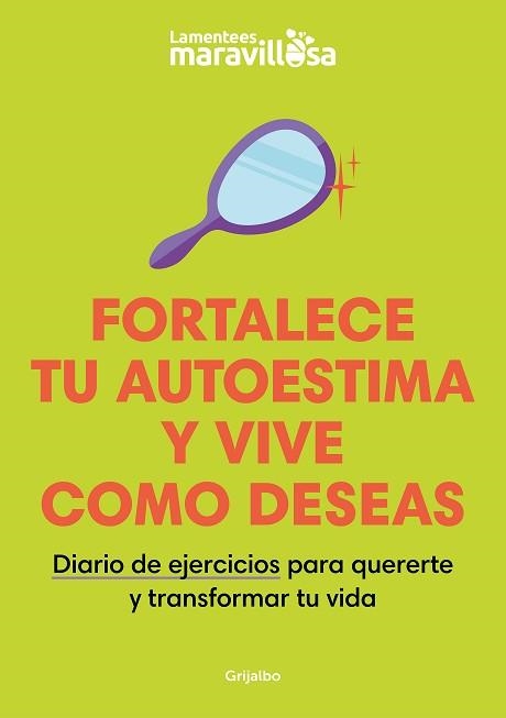 FORTALECE TU AUTOESTIMA Y VIVE COMO DESEAS | 9788425363924 | LA MENTE ES MARAVILLOSA | Llibreria Geli - Llibreria Online de Girona - Comprar llibres en català i castellà