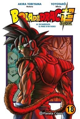 BOLA DE DRAC SUPER Nº 18 | 9788491746522 | TORIYAMA,AKIRA/TOYOTARÔ | Llibreria Geli - Llibreria Online de Girona - Comprar llibres en català i castellà