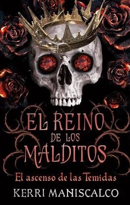 EL REINO DE LOS MALDITOS-3(EL ASCENSO DE LAS TEMIDAS) | 9788417854904 | MANISCALCO,KERRI | Llibreria Geli - Llibreria Online de Girona - Comprar llibres en català i castellà