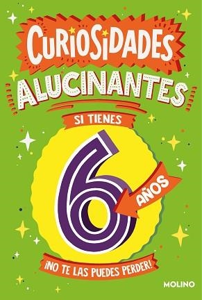 CURIOSIDADES ALUCINANTES SI TIENES 6 AÑOS | 9788427234994 | BRERETON,CATHERINE/JAMES,STEVE/DICKASON,CHRIS | Llibreria Geli - Llibreria Online de Girona - Comprar llibres en català i castellà