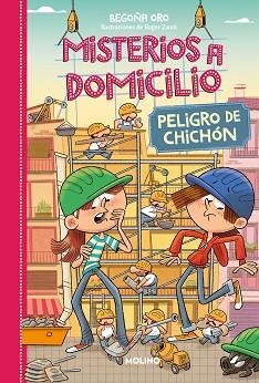 MISTERIOS A DOMICILIO-9.PELIGRO DE CHICHÓN | 9788427226067 | ORO,BEGOÑA | Llibreria Geli - Llibreria Online de Girona - Comprar llibres en català i castellà