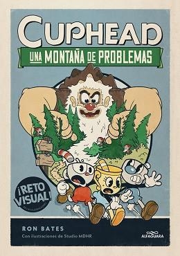 CUPHEAD-2.UNA MONTAÑA DE PROBLEMAS  | 9788419366863 | BATES,RON | Llibreria Geli - Llibreria Online de Girona - Comprar llibres en català i castellà