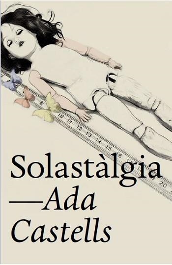 SOLASTÀLGIA | 9788412620146 | CASTELLS FERRER,ADA | Llibreria Geli - Llibreria Online de Girona - Comprar llibres en català i castellà