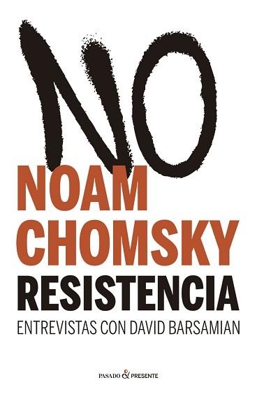 RESISTENCIA.ENTREVISTAS CON DAVID BARSAMIAN | 9788412465990 | CHOMSKY,NOAM | Libreria Geli - Librería Online de Girona - Comprar libros en catalán y castellano