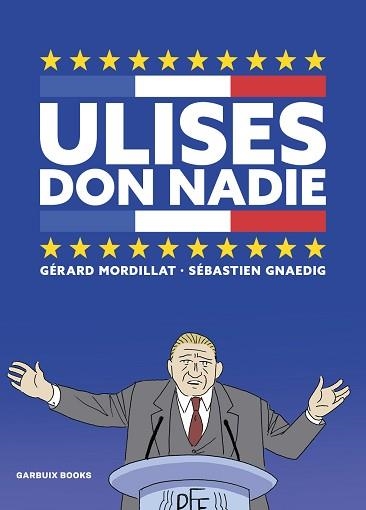 ULISES DON NADIE | 9788419393050 | GNAEDIG,SÉBASTIEN/MORDILLAT, GÉRARD | Llibreria Geli - Llibreria Online de Girona - Comprar llibres en català i castellà