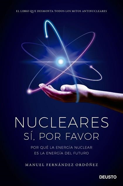 NUCLEARES.SÍ,POR FAVOR | 9788423434848 | FERNÁNDEZ ORDÓÑEZ,MANUEL | Llibreria Geli - Llibreria Online de Girona - Comprar llibres en català i castellà