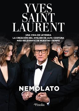 YVES SAINT LAURENT.UNA VIDA DE LEYENDA | 9788418965586 | NEMOLATO | Llibreria Geli - Llibreria Online de Girona - Comprar llibres en català i castellà