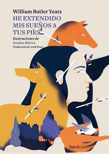 HE EXTENDIDO MIS SUEÑOS A TUS PIES | 9788419320742 | YEATS,WILLIAM BUTLER | Llibreria Geli - Llibreria Online de Girona - Comprar llibres en català i castellà