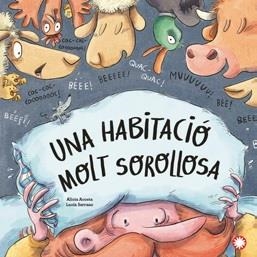 UNA HABITACIÓ MOLT SOROLLOSA | 9788419401038 | ACOSTA,ALICIA | Llibreria Geli - Llibreria Online de Girona - Comprar llibres en català i castellà