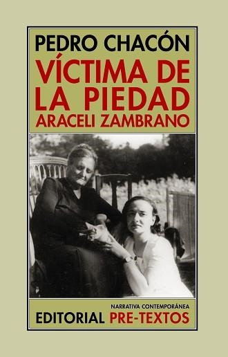 VÍCTIMA DE LA PIEDAD.ARACELI ZAMBRANO | 9788419633033 | CHACÓN,PEDRO | Llibreria Geli - Llibreria Online de Girona - Comprar llibres en català i castellà