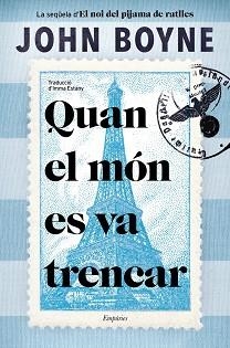 QUAN EL MÓN ES VA TRENCAR | 9788418833786 | BOYNE,JOHN | Llibreria Geli - Llibreria Online de Girona - Comprar llibres en català i castellà