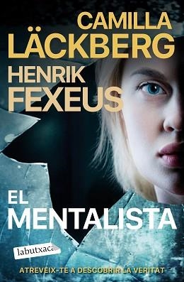 EL MENTALISTA | 9788419107411 | LÄCKBERG,CAMILLA/FEXEUS, HENRIK | Llibreria Geli - Llibreria Online de Girona - Comprar llibres en català i castellà