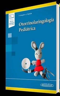 OTORRINOLARINGOLOGÍA PEDIÁTRICA (+E-BOOK) | 9788411060301 | ARAGÓN RAMOS,PAULA/GAVILÁN BOUZAS,JAVIER | Llibreria Geli - Llibreria Online de Girona - Comprar llibres en català i castellà