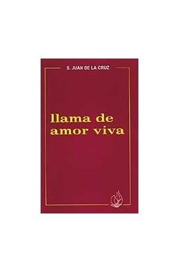 LLAMA DE AMOR VIVA | 9788472399211 | JUAN DE LA CRUZ,SANTO (1542-1591) | Llibreria Geli - Llibreria Online de Girona - Comprar llibres en català i castellà