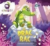 EL DRAC RAC (LLIBRE DE CARTRÓ) | 9788418817694 | EL POT PETIT | Llibreria Geli - Llibreria Online de Girona - Comprar llibres en català i castellà