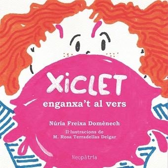 XICLET. ENGANXA'T AL VERS | 9788418598913 | FREIXA DOMÈNECH,NÚRIA | Llibreria Geli - Llibreria Online de Girona - Comprar llibres en català i castellà