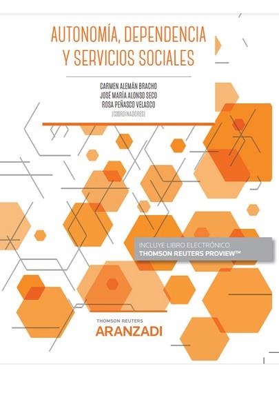 AUTONOMÍA,DEPENDENCIA Y SERVICIOS SOCIALES (PAPEL + E-BOOK) | 9788413909158 | ALEMÁN BRACHO,CARMEN/ALONSO SECO,JOSÉ MARÍA | Llibreria Geli - Llibreria Online de Girona - Comprar llibres en català i castellà