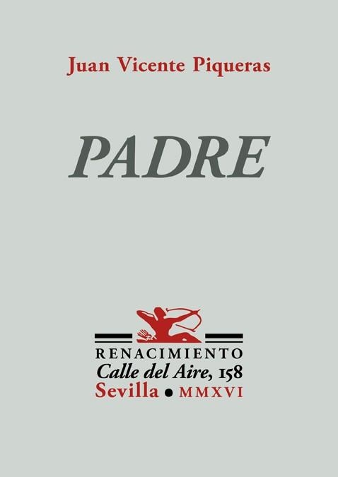 PADRE | 9788416685851 | PIQUERAS,JUAN VICENTE | Llibreria Geli - Llibreria Online de Girona - Comprar llibres en català i castellà