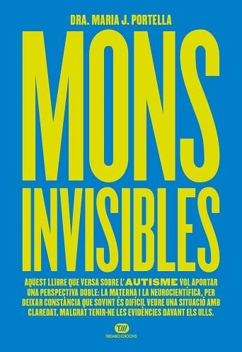 MONS INVISIBLES | 9788419683571 | PORTELLA,MARIA J. | Llibreria Geli - Llibreria Online de Girona - Comprar llibres en català i castellà