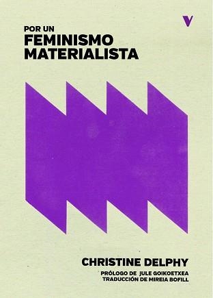 POR UN FEMINISMO MATERIALISTA | 9788412571547 | DELPHY,CHRISTINE | Llibreria Geli - Llibreria Online de Girona - Comprar llibres en català i castellà