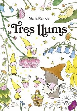 TRES LLUMS | 9788419172549 | RAMOS,MARÍA | Llibreria Geli - Llibreria Online de Girona - Comprar llibres en català i castellà