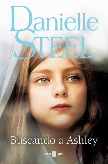 BUSCANDO A ASHLEY | 9788401028861 | STEEL,DANIELLE | Llibreria Geli - Llibreria Online de Girona - Comprar llibres en català i castellà