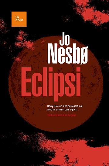 ECLIPSI | 9788419657015 | NESBO,JO | Llibreria Geli - Llibreria Online de Girona - Comprar llibres en català i castellà