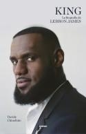 KING.LA BIOGRAFÍA DE LEBRON JAMES | 9788412572711 | CHINELLATO,DAVIDE | Llibreria Geli - Llibreria Online de Girona - Comprar llibres en català i castellà