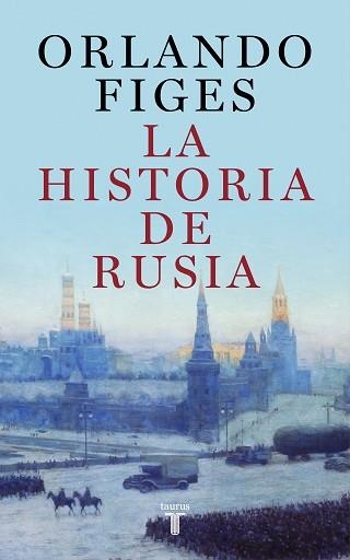 LA HISTORIA DE RUSIA | 9788430625451 | FIGES,ORLANDO | Llibreria Geli - Llibreria Online de Girona - Comprar llibres en català i castellà