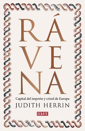 RÁVENA.CAPITAL DEL IMPERIO, CRISOL DE EUROPA | 9788418619298 | HERRIN,JUDITH | Llibreria Geli - Llibreria Online de Girona - Comprar llibres en català i castellà