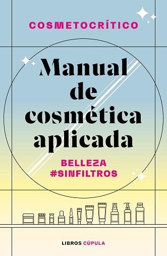 MANUAL DE COSMÉTICA APLICADA | 9788448032722 | NÚÑEZ,HÉCTOR | Llibreria Geli - Llibreria Online de Girona - Comprar llibres en català i castellà