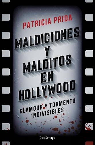 MALDICIONES Y MALDITOS EN HOLLYWOOD | 9788419164575 | PRIDA,PATRICIA | Llibreria Geli - Llibreria Online de Girona - Comprar llibres en català i castellà