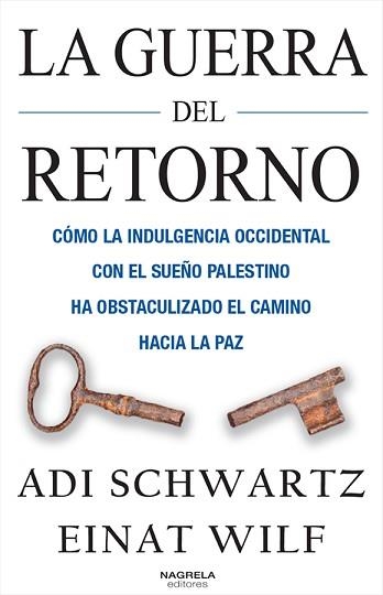 LA GUERRA DEL RETORNO | 9788412471854 | SCHWARTZ,ADI/WILF, EINAT | Llibreria Geli - Llibreria Online de Girona - Comprar llibres en català i castellà