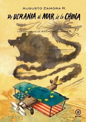 DE UCRANIA AL MAR DE LA CHINA | 9788446052210 | ZAMORA RODRÍGUEZ,AUGUSTO | Llibreria Geli - Llibreria Online de Girona - Comprar llibres en català i castellà