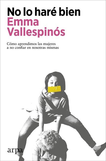 NO LO HARÉ BIEN | 9788418741906 | VALLESPINÓS,EMMA | Llibreria Geli - Llibreria Online de Girona - Comprar llibres en català i castellà